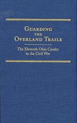 Guarding the Overland Trails