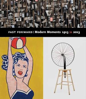 Fast Forward: Modern Moments  1913 &gt;&gt; 2013