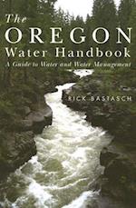 The Oregon Water Handbook
