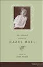 The Collected Poems of Hazel Hall