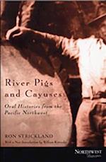 River Pigs & Cayuses