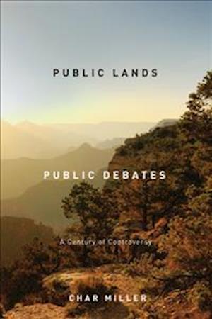 Public Lands, Public Debates