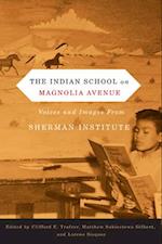 The Indian School on Magnolia Avenue