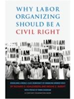 Why Labor Organizing Should Be a Civil Right