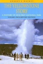 Yellowstone Story, REV Ed VL I