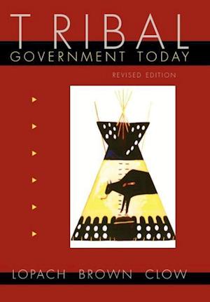 Tribal Government Today, Revised Edition (Revised)