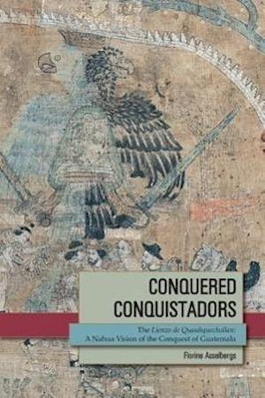 Conquered Conquistadors