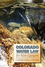 Colorado Water Law for Non-Lawyers