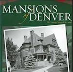 The Mansions of Denver 