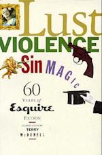 Lust, Violence, Sin, Magic
