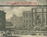 Giuseppe Vasi's Rome