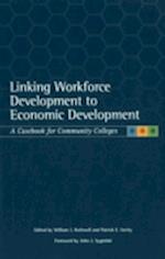 Linking Workforce Development to Economic Development