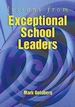 Lessons from Exceptional School Leaders