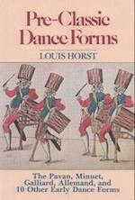 Pre-Classic Dance Forms