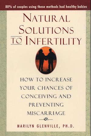 Natural Solutions to Infertility