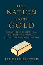 One Nation Under Gold