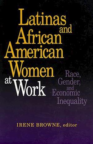 Latinas and African American Women at Work