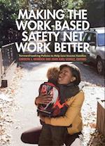 Making the Work-Based Safety Net Work Better