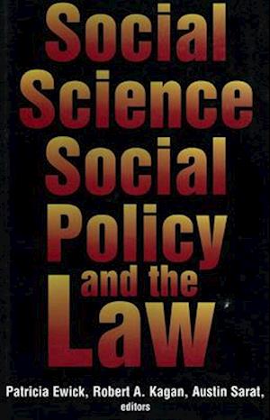 Social Science, Social Policy and the Law