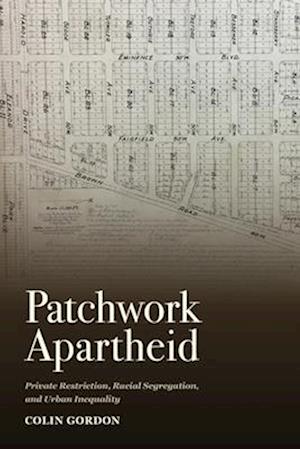 Patchwork Apartheid