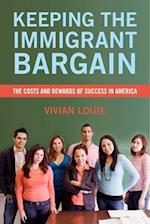 Keeping the Immigrant Bargain