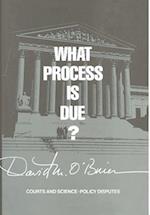 What Process is Due?