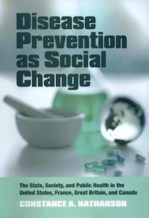 Disease Prevention as Social Change