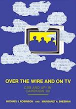 Over the Wire and on TV