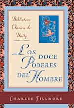 Los Doce Poderes del Hombre = The Twelve Powers of Man