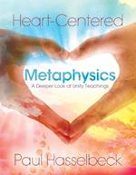 Heart-Centered Metaphysics