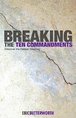 Breaking the Ten Commandments