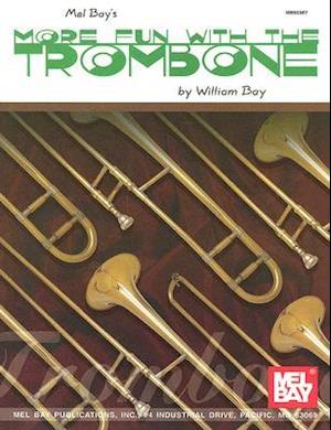 More Fun with the Trombone