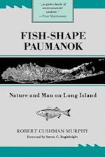 Fish-Shape Paumanok