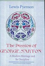 Passion of George Sarton