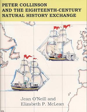 Peter Collinson and the Eighteenth-Century Natural History Exchange