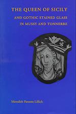 Queen of Sicily and Gothic Stained Glass in Mussy and Tonnerre