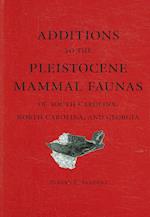 Additions to the Pleistocene Mammal Faunas of South Carolina, North Carolina, and Georgia