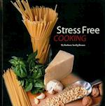 Stress Free Cooking