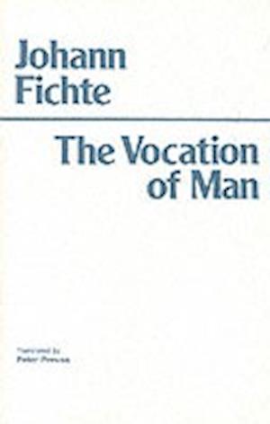 The Vocation of Man