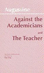 Against the Academicians and The Teacher