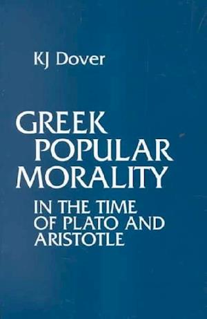 Greek Popular Morality in the Time of Plato and Aristotle