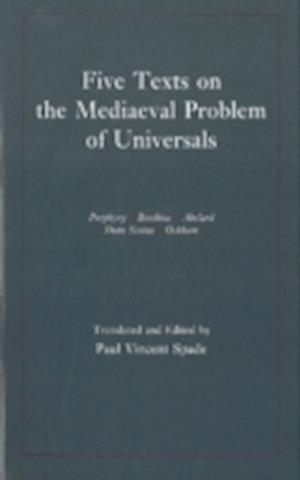 Five Texts on the Mediaeval Problem of Universals