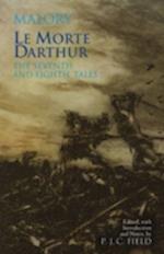 Le Morte Darthur: The Seventh and Eighth Tales