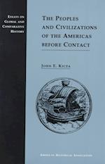The Peoples and Civilizations of the Americas Before Contact