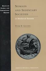 Nomads and Sedentary Societies in Medieval Eurasia