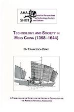 Technology and Society in Ming China, 1368-1644