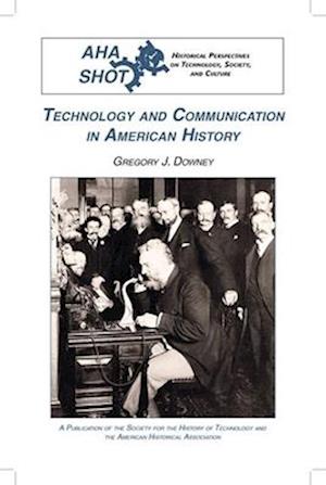 Technology and Communication in American History
