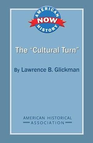 The 'Cultural Turn'