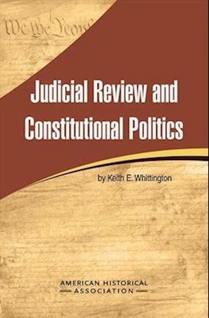 Judicial Review and Constitutional Politics