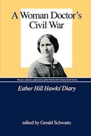 A Woman Doctor's Civil War